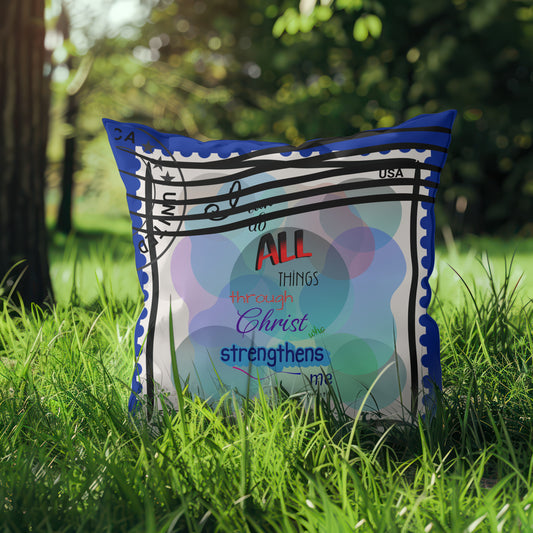 I Can Do All Things Stamp Outdoor Pillow